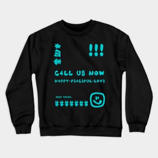 Happy Peaceful Love #4 Crewneck Sweatshirt